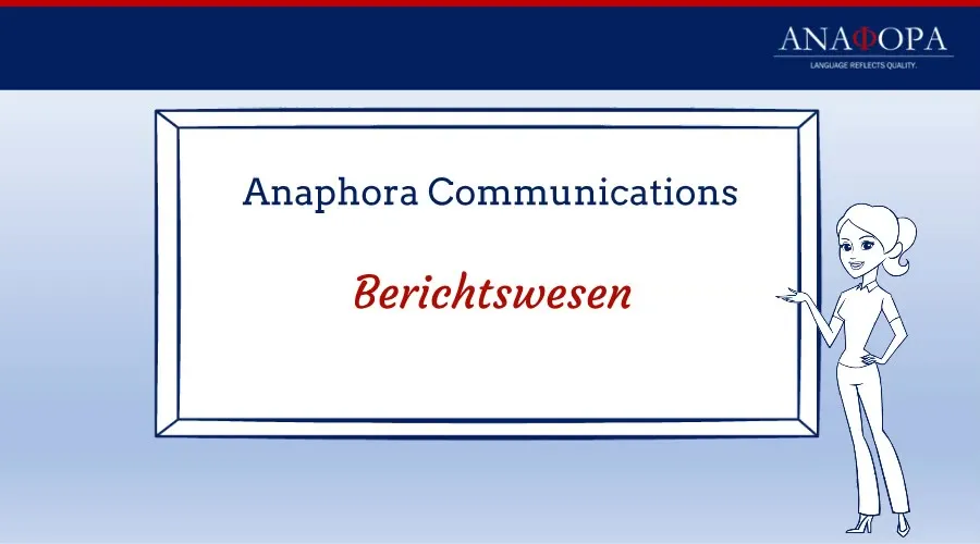 Anaphora Berichtswesen